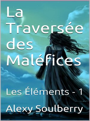 cover image of La Traversée des Maléfices